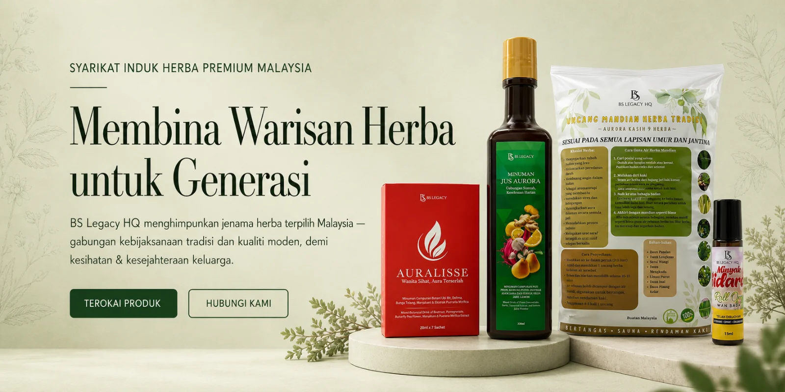 BS Legacy HQ — Membina Warisan Herba untuk Generasi